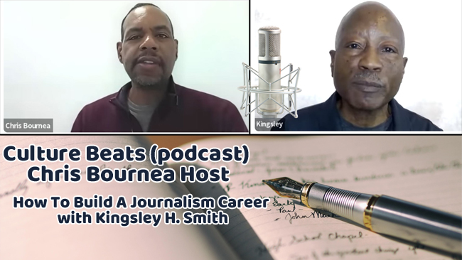 How To Build A Journalism Career with Chris Bournea speaking with Kingsley H. Smith