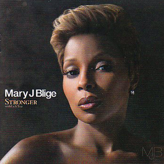 Mary J Blige Stronger